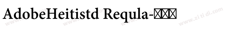 AdobeHeitistd Requla字体转换